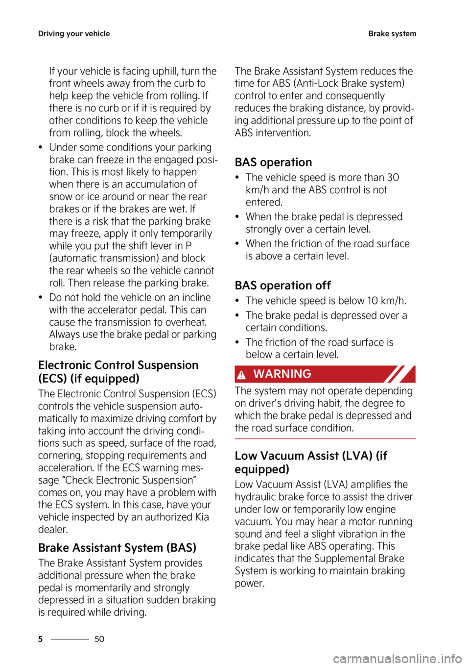 KIA STINGER 2023  Owners Manual �%�S�J�W�J�O�H��Z�P�V�S��W�F�I�J�D�M�F
��
�
�#�S�B�L�F��T�Z�T�U�F�N
�*�G��Z�P�V�S��W�F�I�J�D�M�F��J�T��G�B�D�J�O�H��V�Q�I�J�M�M�
��U�V�S�O��U�I�F�
�G�S�P�O�U��X�I�F�F�M�T��B�X�B�Z��G�