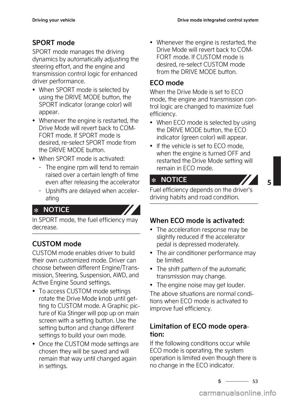 KIA STINGER 2023  Owners Manual ��
�
�
�%�S�J�W�J�O�H��Z�P�V�S��W�F�I�J�D�M�F�%�S�J�W�F��N�P�E�F��J�O�U�F�H�S�B�U�F�E��D�P�O�U�S�P�M��T�Z�T�U�F�N
�4�1�0�3�5��N�P�E�F
�4�1�0�3�5��N�P�E�F��N�B�O�B�H�F�T��U�I�F��E�S�J�W�