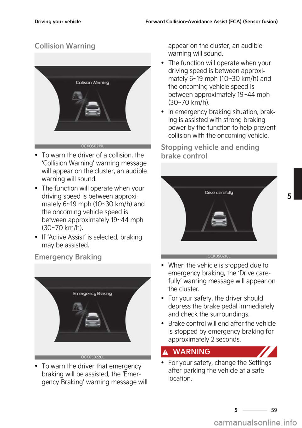 KIA STINGER 2023  Owners Manual ��
�
�
�%�S�J�W�J�O�H��Z�P�V�S��W�F�I�J�D�M�F��P�S�X�B�S�E��$�P�M�M�J�T�J�P�O��"�W�P�J�E�B�O�D�F��"�T�T�J�T�U��	��$�"�
��	�4�F�O�T�P�S��G�V�T�J�P�O�

�$�P�M�M�J�T�J�P�O��8�B�S�O�J�O�H
