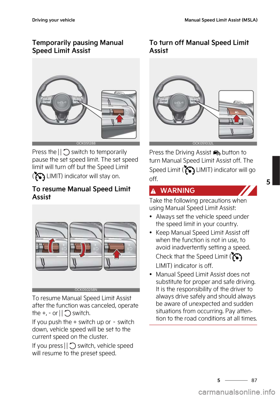 KIA STINGER 2023  Owners Manual ��
�
�
�%�S�J�W�J�O�H��Z�P�V�S��W�F�I�J�D�M�F�.�B�O�V�B�M��4�Q�F�F�E��-�J�N�J�U��"�T�T�J�T�U��	�.�4�-�"�

�5�F�N�Q�P�S�B�S�J�M�Z��Q�B�V�T�J�O�H��.�B�O�V�B�M�
�4�Q�F�F�E��-�J�N�J�U��"�T�