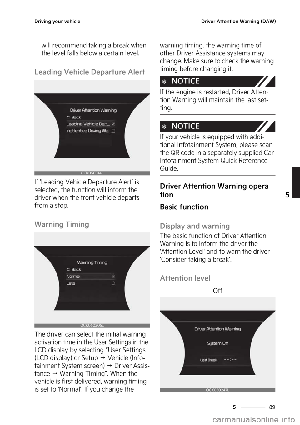 KIA STINGER 2023  Owners Manual ��
�
�
�%�S�J�W�J�O�H��Z�P�V�S��W�F�I�J�D�M�F�%�S�J�W�F�S��"�U�U�F�O�U�J�P�O��8�B�S�O�J�O�H��	�%�"�8�

�X�J�M�M��S�F�D�P�N�N�F�O�E��U�B�L�J�O�H��B��C�S�F�B�L��X�I�F�O�
�U�I�F��M�F�W�F�