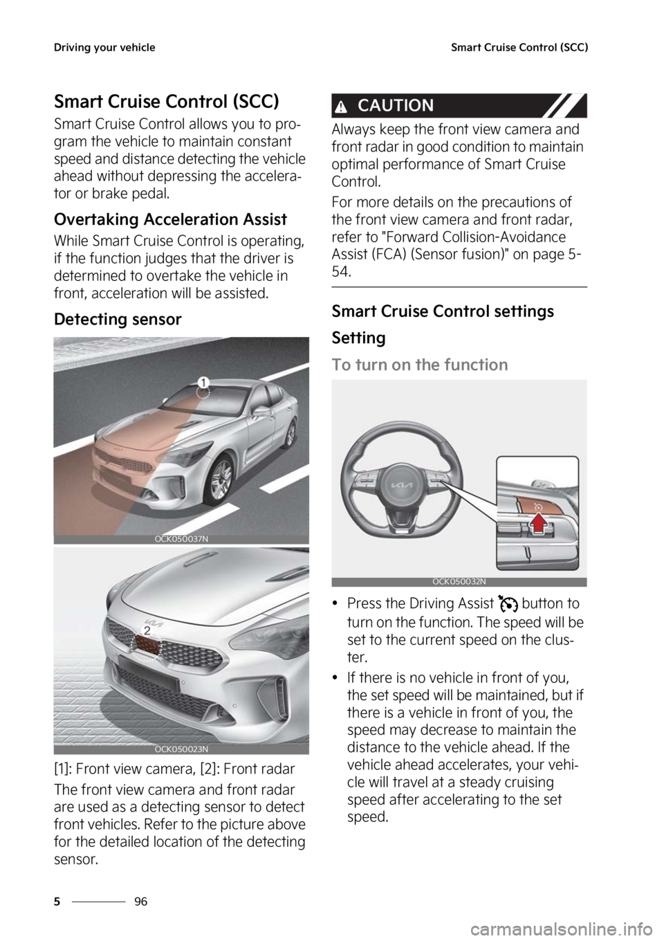 KIA STINGER 2023  Owners Manual �%�S�J�W�J�O�H��Z�P�V�S��W�F�I�J�D�M�F
��
�
�4�N�B�S�U��$�S�V�J�T�F��$�P�O�U�S�P�M��	�4�$�$�

�4�N�B�S�U��$�S�V�J�T�F��$�P�O�U�S�P�M��	�4�$�$�

�4�N�B�S�U��$�S�V�J�T�F��$�P�O�U�S�P�M��B�