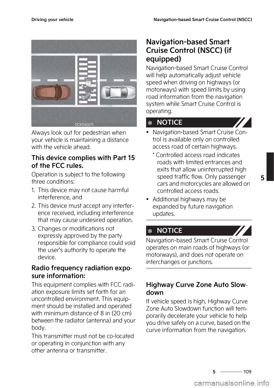 KIA STINGER 2023  Owners Manual ���
�
�
�%�S�J�W�J�O�H��Z�P�V�S��W�F�I�J�D�M�F�/�B�W�J�H�B�U�J�P�O��C�B�T�F�E��4�N�B�S�U��$�S�V�J�T�F��$�P�O�U�S�P�M��	�/�4�$�$�

�"�M�X�B�Z�T��M�P�P�L��P�V�U��G�P�S��Q�F�E�F�T�U�S�J�B