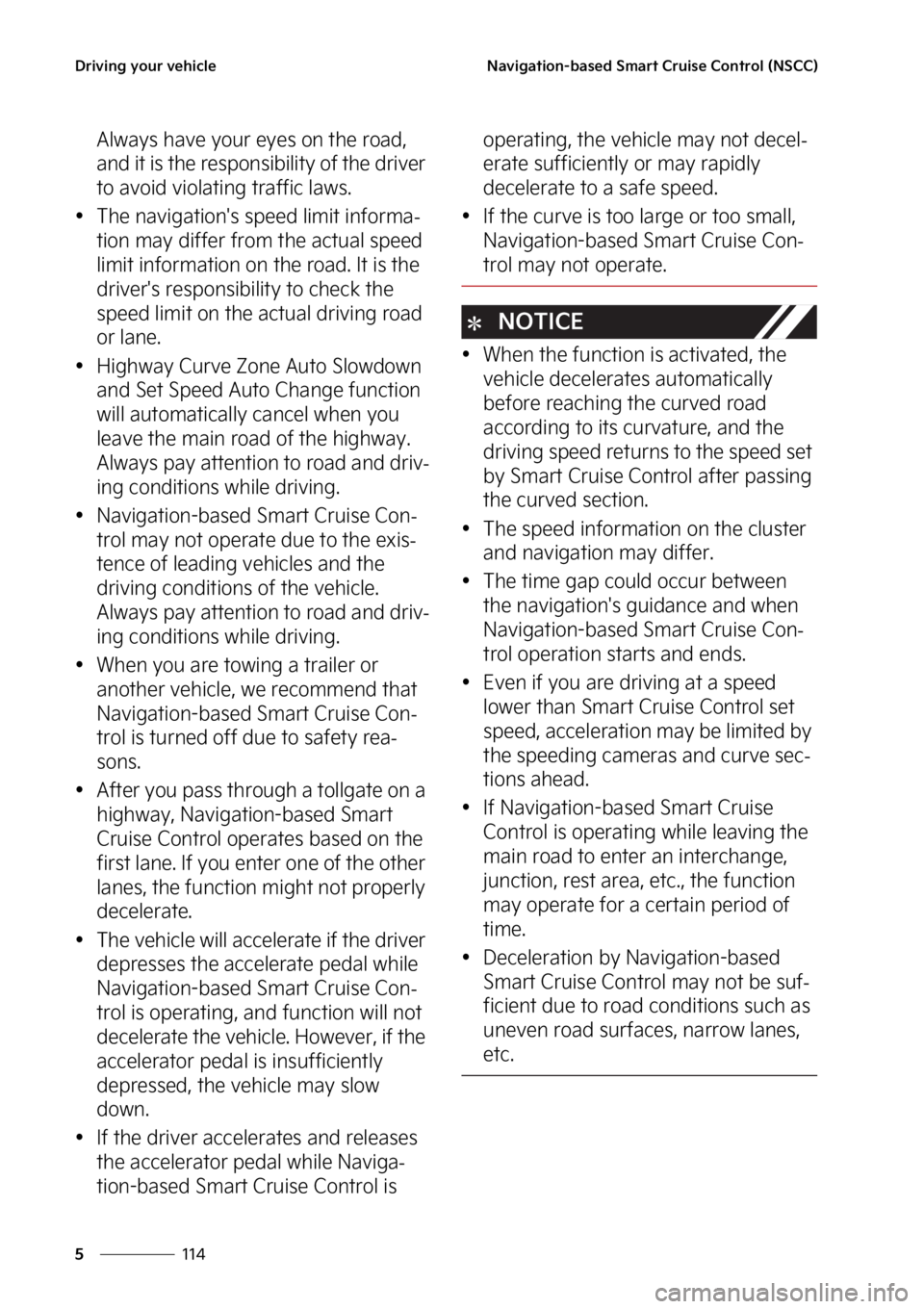 KIA STINGER 2023  Owners Manual �%�S�J�W�J�O�H��Z�P�V�S��W�F�I�J�D�M�F
���
�
�/�B�W�J�H�B�U�J�P�O��C�B�T�F�E��4�N�B�S�U��$�S�V�J�T�F��$�P�O�U�S�P�M��	�/�4�$�$�

�"�M�X�B�Z�T��I�B�W�F��Z�P�V�S��F�Z�F�T��P�O��U�I�F��S
