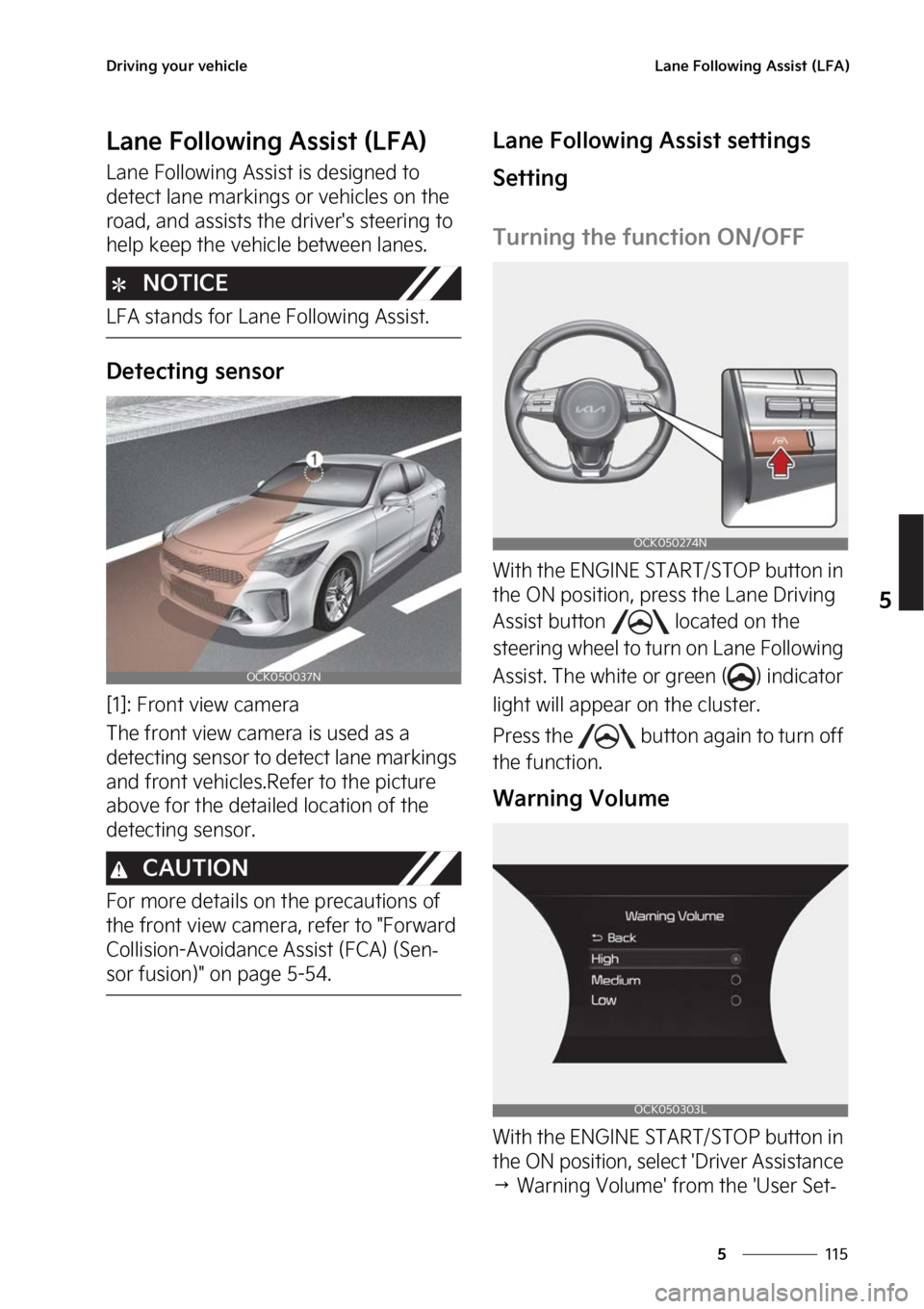 KIA STINGER 2023  Owners Manual ���
�
�
�%�S�J�W�J�O�H��Z�P�V�S��W�F�I�J�D�M�F�-�B�O�F���P�M�M�P�X�J�O�H��"�T�T�J�T�U��	�-��"�

�-�B�O�F���P�M�M�P�X�J�O�H��"�T�T�J�T�U��	�-��"�

�-�B�O�F���P�M�M�P�X�J�O�H��"�T�T�