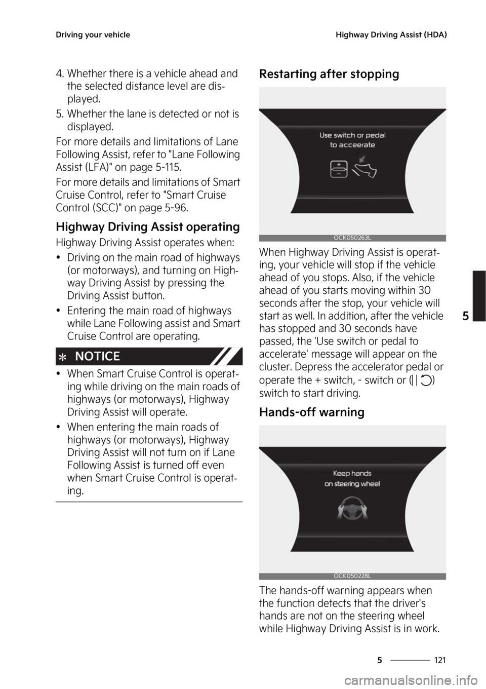 KIA STINGER 2023  Owners Manual ���
�
�
�%�S�J�W�J�O�H��Z�P�V�S��W�F�I�J�D�M�F�)�J�H�I�X�B�Z��%�S�J�W�J�O�H��"�T�T�J�T�U��	�)�%�"�

�� �8�I�F�U�I�F�S��U�I�F�S�F��J�T��B��W�F�I�J�D�M�F��B�I�F�B�E��B�O�E�
�U�I�F��T