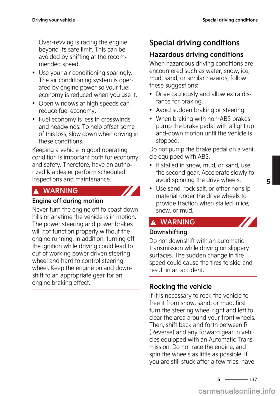 KIA STINGER 2023  Owners Manual ���
�
�
�%�S�J�W�J�O�H��Z�P�V�S��W�F�I�J�D�M�F�4�Q�F�D�J�B�M��E�S�J�W�J�O�H��D�P�O�E�J�U�J�P�O�T
�0�W�F�S��S�F�W�W�J�O�H��J�T��S�B�D�J�O�H��U�I�F��F�O�H�J�O�F�
�C�F�Z�P�O�E��J�U�T��T�
