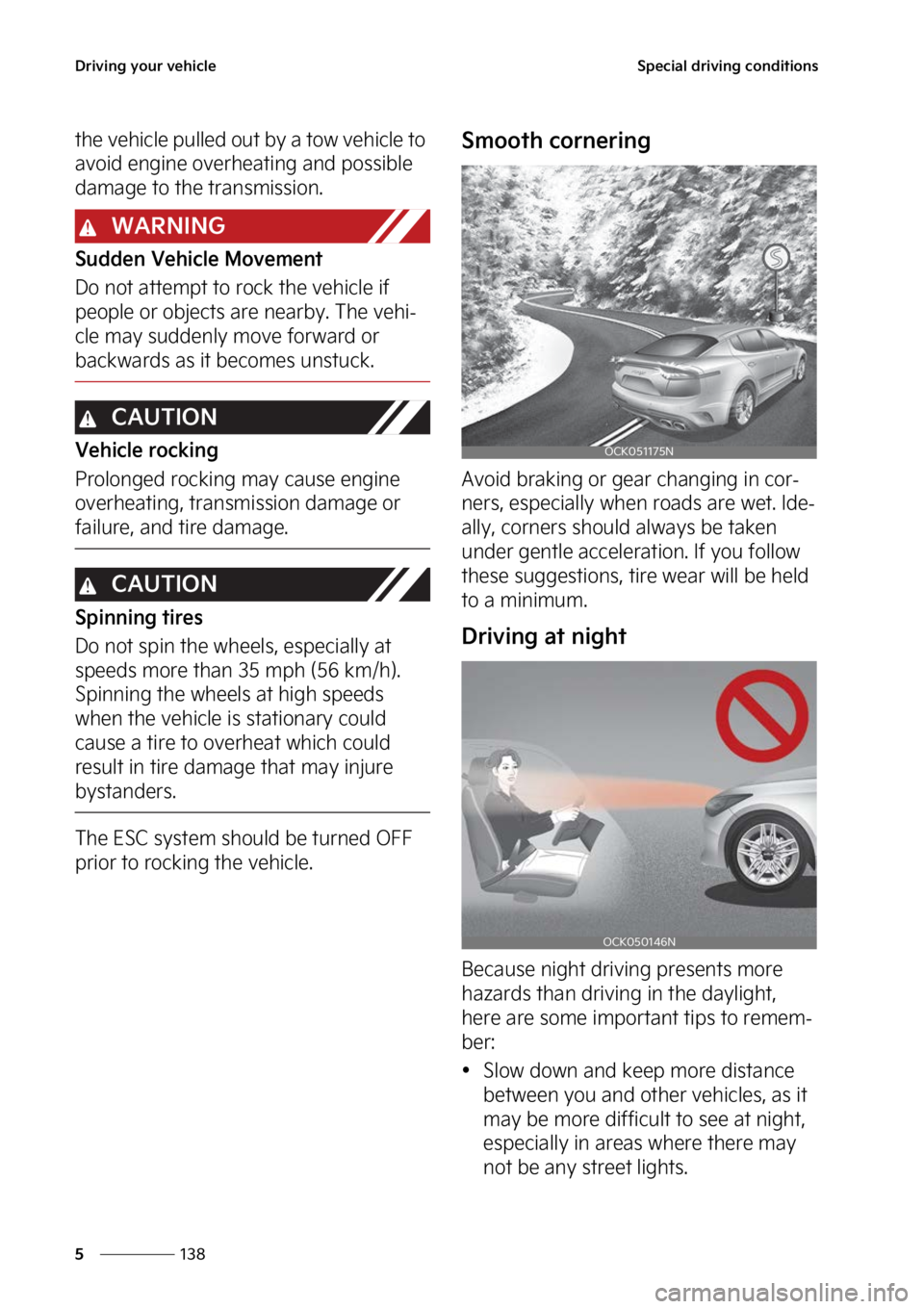KIA STINGER 2023  Owners Manual �%�S�J�W�J�O�H��Z�P�V�S��W�F�I�J�D�M�F
���
�
�4�Q�F�D�J�B�M��E�S�J�W�J�O�H��D�P�O�E�J�U�J�P�O�T
�U�I�F��W�F�I�J�D�M�F��Q�V�M�M�F�E��P�V�U��C�Z��B��U�P�X��W�F�I�J�D�M�F��U�P�
�B�W�P�J�
