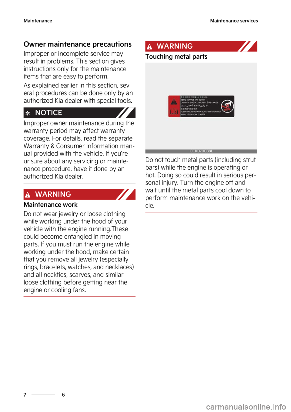 KIA STINGER 2023  Owners Manual �.�B�J�O�U�F�O�B�O�D�F
�
�
�.�B�J�O�U�F�O�B�O�D�F��T�F�S�W�J�D�F�T
�0�X�O�F�S��N�B�J�O�U�F�O�B�O�D�F��Q�S�F�D�B�V�U�J�P�O�T
�*�N�Q�S�P�Q�F�S��P�S��J�O�D�P�N�Q�M�F�U�F��T�F�S�W�J�D�F��N�B�Z�
