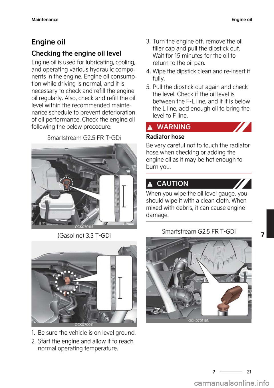 KIA STINGER 2023  Owners Manual ��
�
�
�.�B�J�O�U�F�O�B�O�D�F�&�O�H�J�O�F��P�J�M
�&�O�H�J�O�F��P�J�M
�$�I�F�D�L�J�O�H��U�I�F��F�O�H�J�O�F��P�J�M��M�F�W�F�M
�&�O�H�J�O�F��P�J�M��J�T��V�T�F�E��G�P�S��M�V�C�S�J�D�B�U�J�O