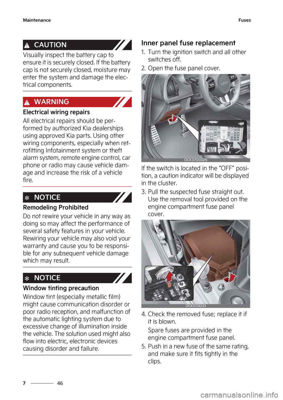 KIA STINGER 2023  Owners Manual �.�B�J�O�U�F�O�B�O�D�F
��
�
��V�T�F�T
�$�"�6�5�*�0�/
�7�J�T�V�B�M�M�Z��J�O�T�Q�F�D�U��U�I�F��C�B�U�U�F�S�Z��D�B�Q��U�P�
�F�O�T�V�S�F��J�U��J�T��T�F�D�V�S�F�M�Z��D�M�P�T�F�E���*�G��U�I