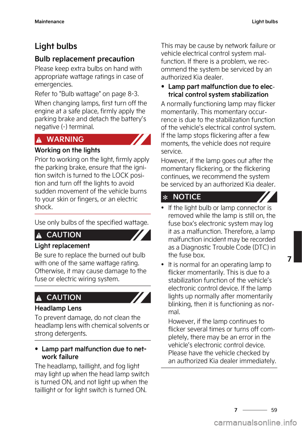KIA STINGER 2023  Owners Manual ��
�
�
�.�B�J�O�U�F�O�B�O�D�F�-�J�H�I�U��C�V�M�C�T
�-�J�H�I�U��C�V�M�C�T
�#�V�M�C��S�F�Q�M�B�D�F�N�F�O�U��Q�S�F�D�B�V�U�J�P�O
�1�M�F�B�T�F��L�F�F�Q��F�Y�U�S�B��C�V�M�C�T��P�O��I�B�O�E��X
