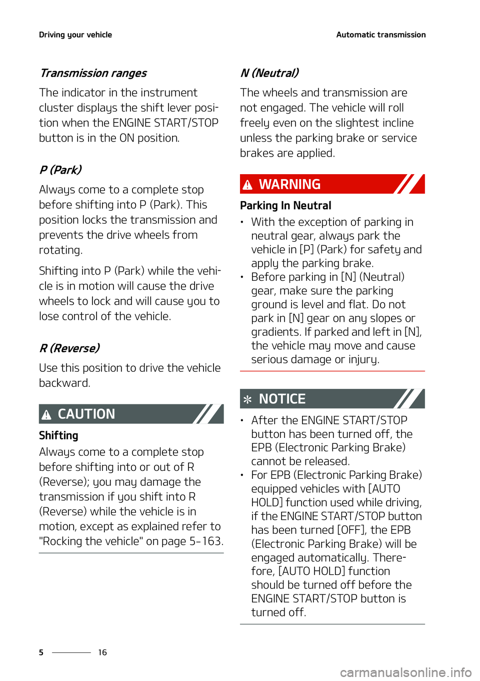 KIA STINGER 2022  Owners Manual �%�S�J�W �J�O�H ��Z �P�V �S��W �F�I�J�D�M�F
��
�
�" �V�U�P�N �B�U�J�D��U�S�B�O�T�N �J�T�T�J�P�O
�5�S�B�O�T�N �J�T�T�J�P�O��S�B�O�H�F�T
�5�I�F��J�O�E�J�D�B�U�P�S��J�O��U�I�F ��J�O�T�U�S�V�N�