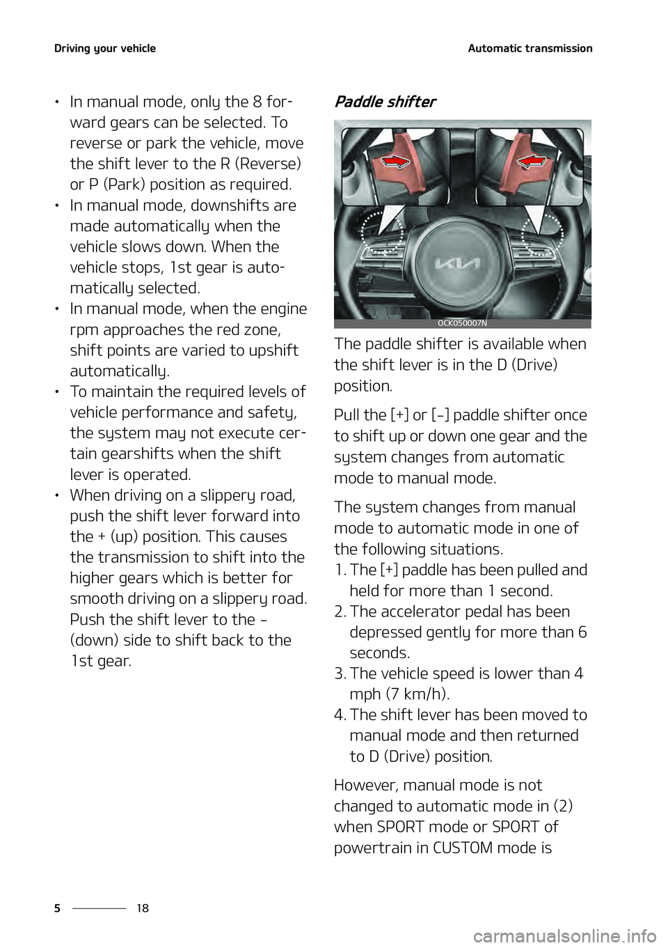 KIA STINGER 2022  Owners Manual �%�S�J�W �J�O�H ��Z �P�V �S��W �F�I�J�D�M�F
��
�
�" �V�U�P�N �B�U�J�D��U�S�B�O�T�N �J�T�T�J�P�O
LÜ�*�O��N�B�O�V�B�M��N�P�E�F�
��P�O�M�Z��U�I�F� ���G�P�S-
�X�B�S�E��H�F�B�S�T��D�B�O��C