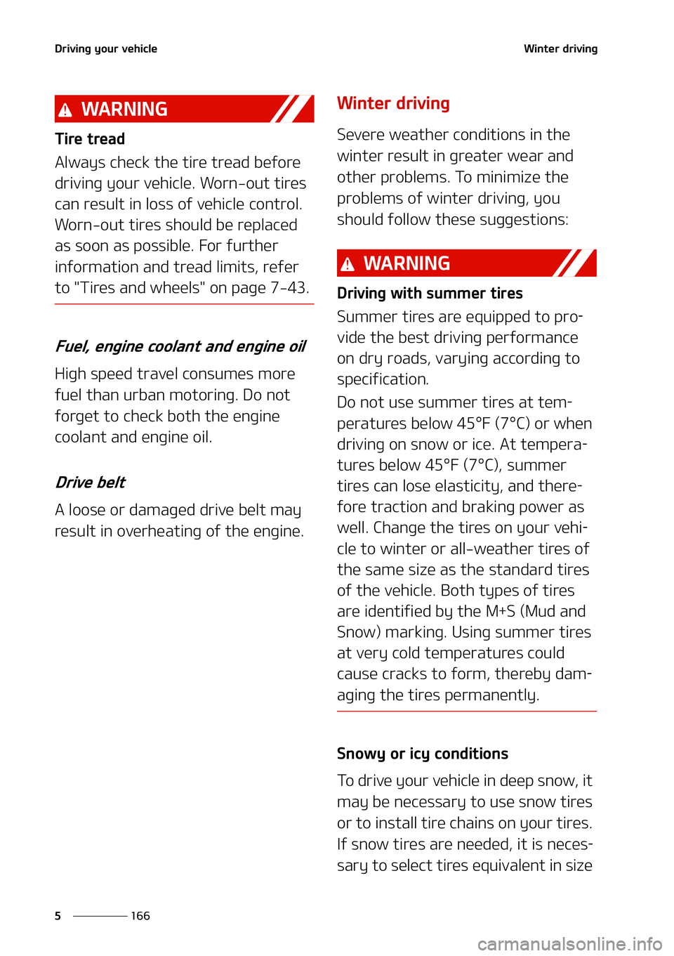 KIA STINGER 2022  Owners Manual �%�S�J�W �J�O�H ��Z �P�V �S��W �F�I�J�D�M�F
���
�
�8 �J�O�U�F�S� �E�S�J�W�J�O�H
�8�"�3 �/ �*�/�(
�5 �J�S�F ��U�S�F�B�E
�"�M�X�B�Z�T��D�I�F�D�L��U�I�F��U�J�S�F��U�S�F�B�E��C�F�G�P�S�F�
�E