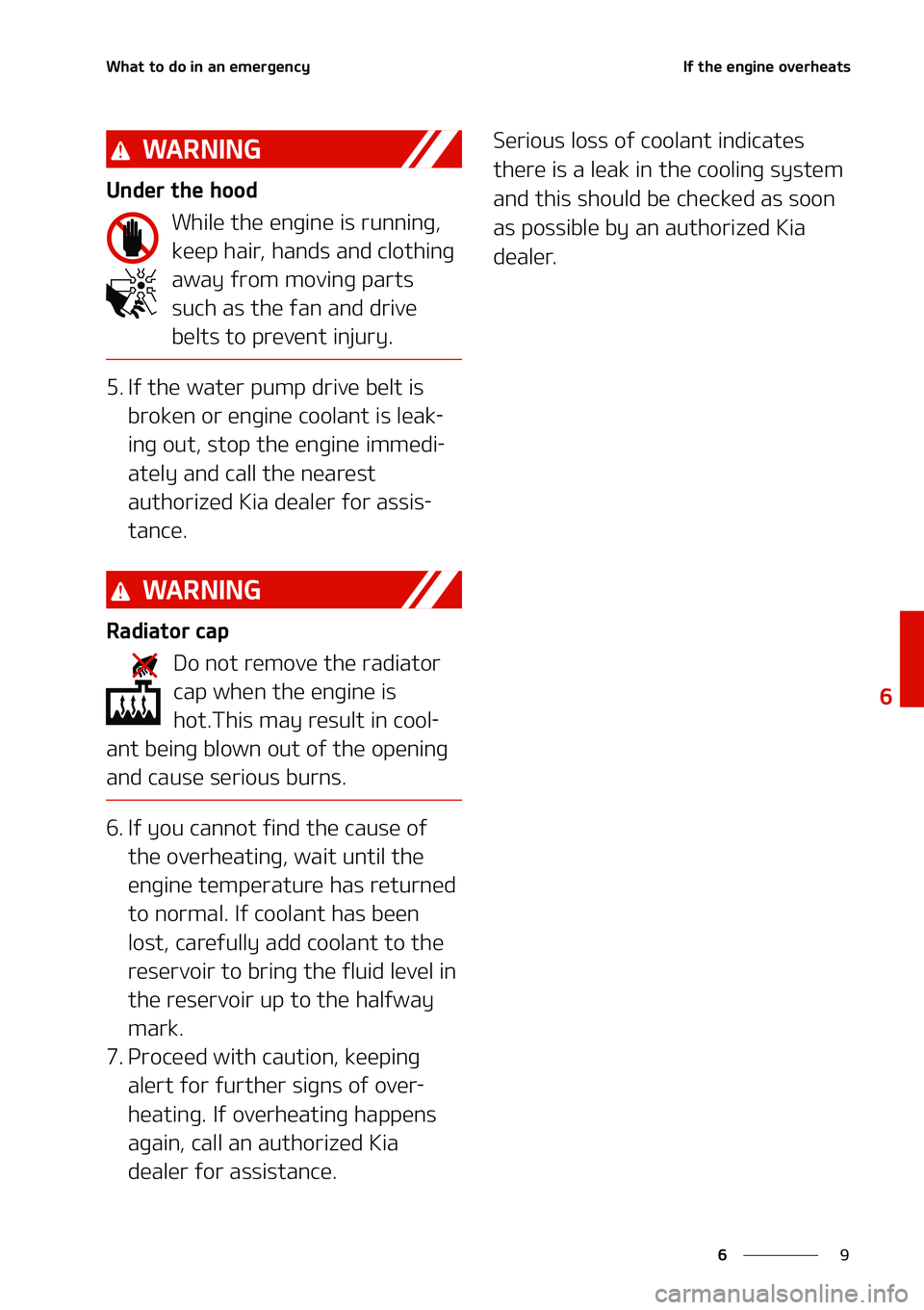 KIA STINGER 2022  Owners Manual �
�
�
�8�I�B�U ��U�P� �E�P��J�O� �B�O� �F�N �F�S�H�F�O�D�Z�*�G ��U�I�F ��F�O�H�J�O�F ��P�W �F�S�I�F�B�U�T
�8�"�3 �/ �*�/�(
�6�O�E�F�S��U�I�F��I�P�P�E
�8�I�J�M�F��U�I�F��F�O�H�J�O�F��J�