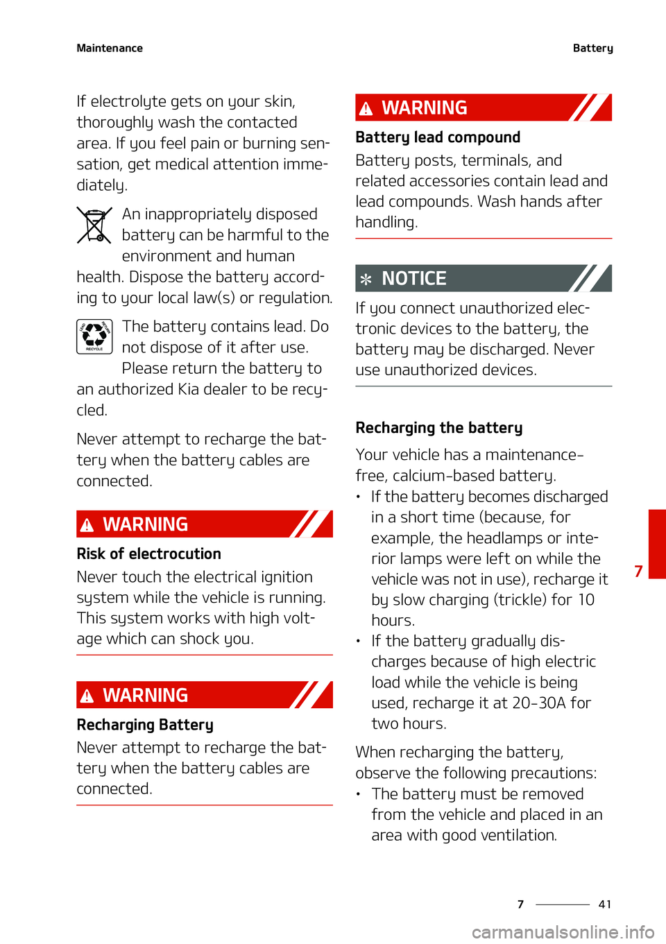 KIA STINGER 2022  Owners Manual ��
�
�
�. �B�J�O�U�F�O�B�O�D�F�#�B�U�U�F�S�Z
�*�G��F�M�F�D�U�S�P�M�Z�U�F��H�F�U�T��P�O��Z�P�V�S��T�L�J�O�
�
�U�I�P�S�P�V�H�I�M�Z��X�B�T�I��U�I�F��D�P�O�U�B�D�U�F�E�
�B�S�F�B���*�G��Z�