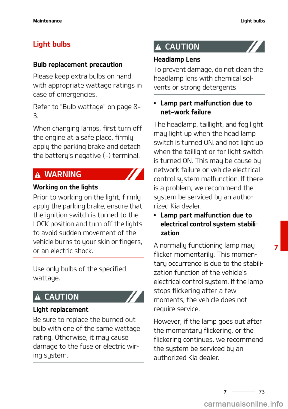 KIA STINGER 2022  Owners Manual ��
�
�
�. �B�J�O�U�F�O�B�O�D�F�-�J�H�I�U ��C �V �M�C�T
�-�J�H�I�U� �C�V �M�C�T
�# �V�M�C� �S�F�Q�M�B�D�F�N �F�O�U��Q�S�F�D�B �V�U�J�P�O
�1�M�F�B�T�F��L�F�F�Q��F�Y�U�S�B��C�V�M�C�T��P�O��I