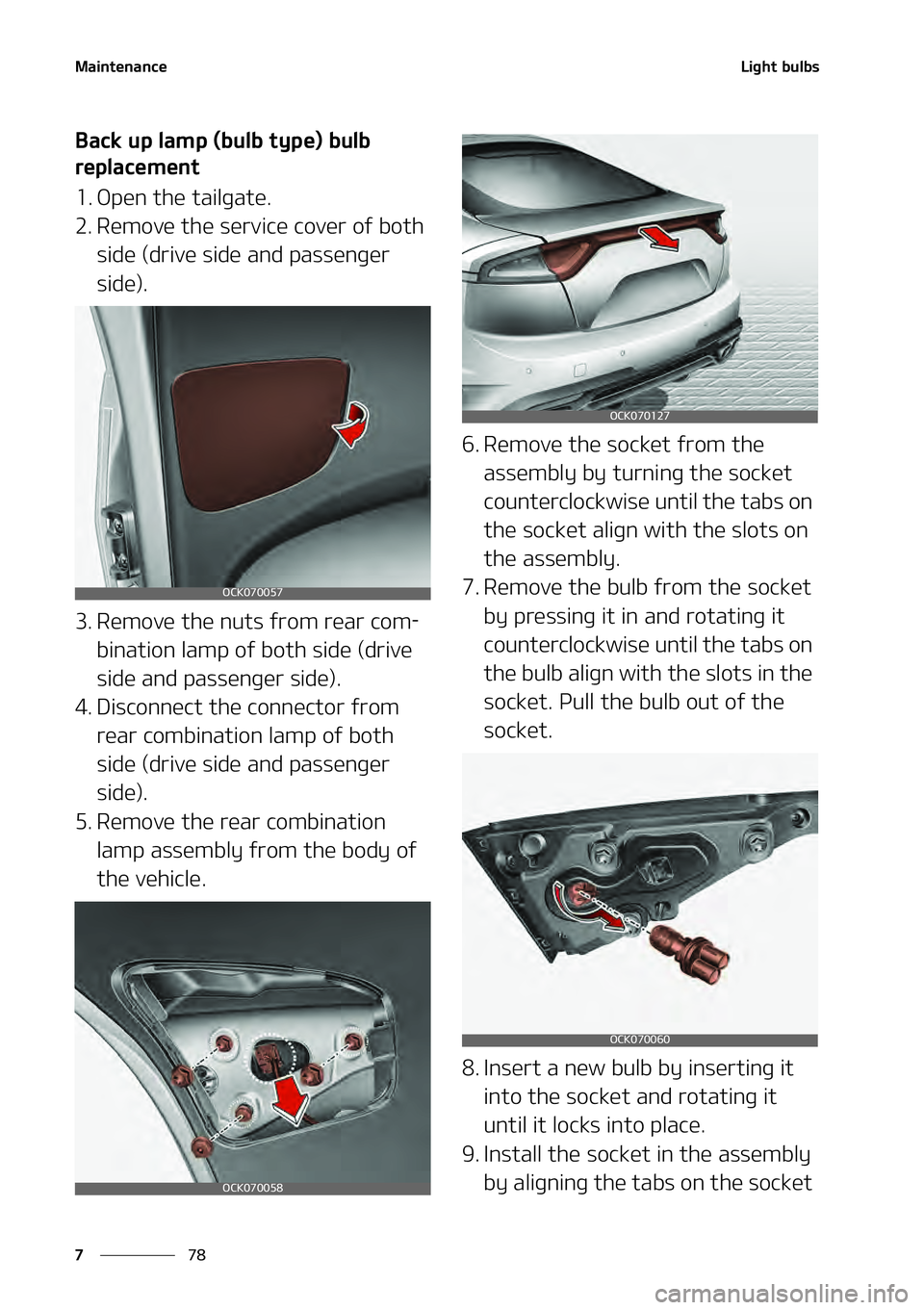 KIA STINGER 2022  Owners Manual �.�B�J�O�U�F�O�B�O�D�F
��
�
�- �J�H�I�U ��C �V �M�C�T
�# �B�D�L ��V �Q��M�B�N �Q��	 �C �V �M�C��U�Z�Q�F�
��C�V�M�C�
�S�F�Q�M�B�D�F �N�F�O�U
�� �0�Q�F�O��U�I�F��U�B�J�M�H�B�U�F�
�� �3�