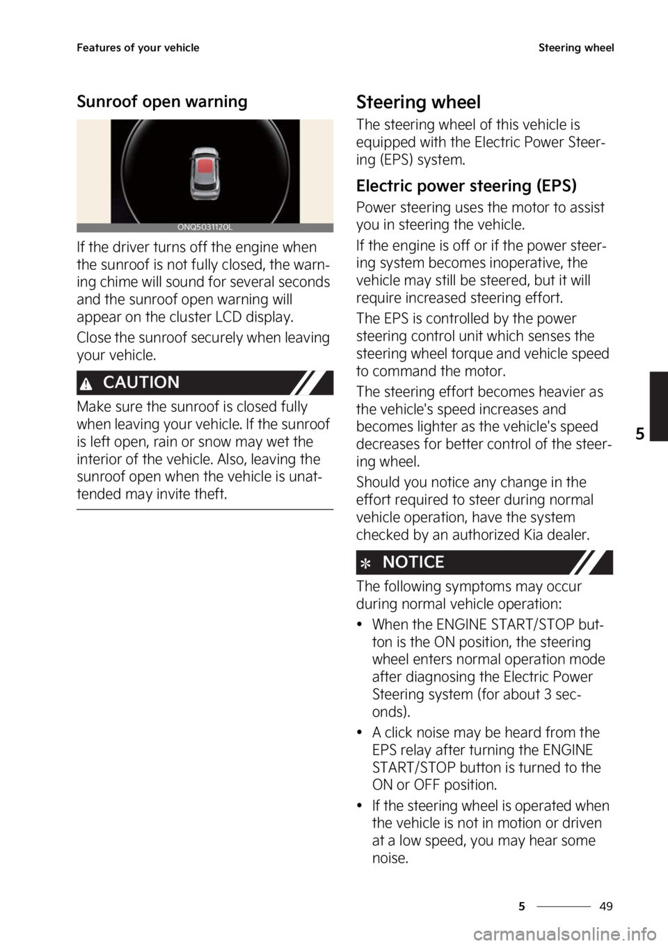 KIA SPORTAGE PHEV 2023  Owners Manual ��
�
�
��F�B�U�V�S�F�T��P�G��Z�P�V�S��W�F�I�J�D�M�F�4�U�F�F�S�J�O�H��X�I�F�F�M
�4�V�O�S�P�P�G��P�Q�F�O��X�B�S�O�J�O�H
�*�G��U�I�F��E�S�J�W�F�S��U�V�S�O�T��P�G�G��U�I�F��F�O�H�J�O�F��