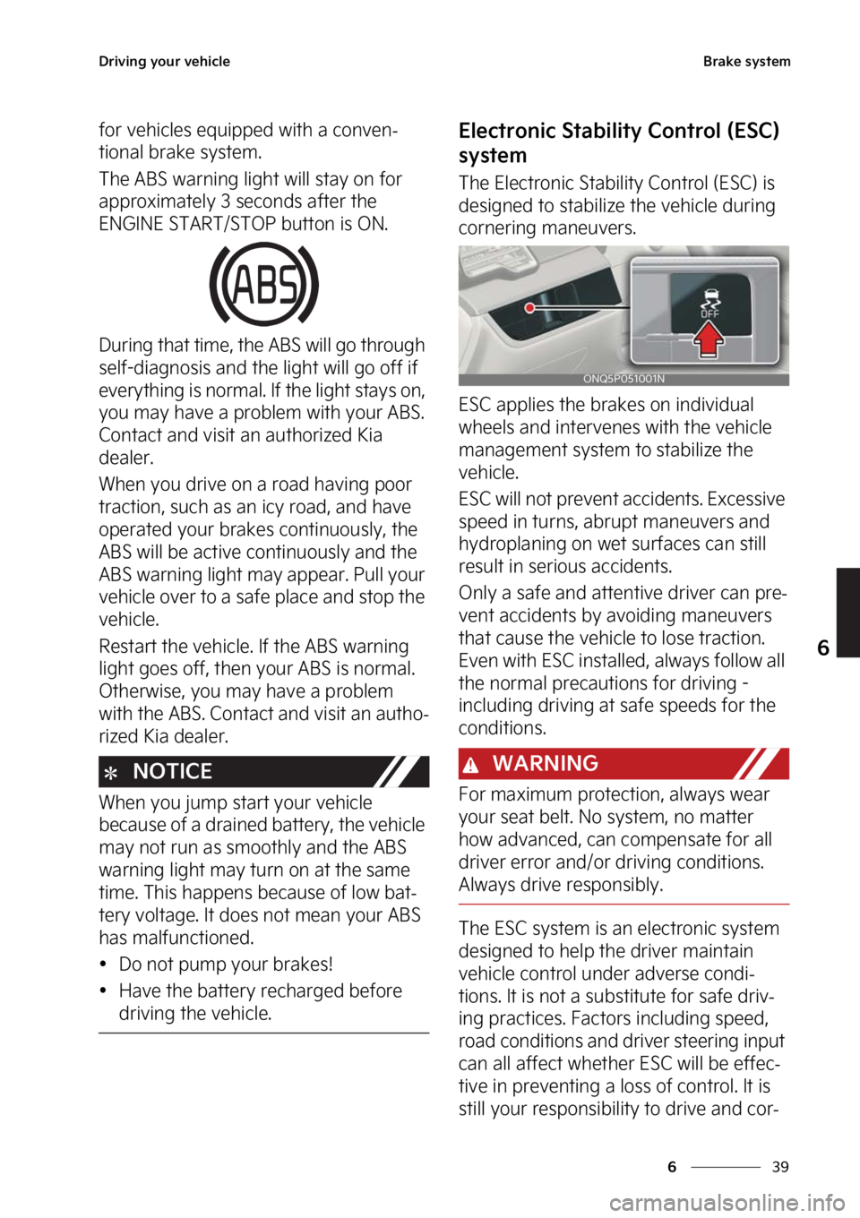 KIA SPORTAGE PHEV 2023  Owners Manual ��
�
�
�%�S�J�W�J�O�H��Z�P�V�S��W�F�I�J�D�M�F�#�S�B�L�F��T�Z�T�U�F�N
�G�P�S��W�F�I�J�D�M�F�T��F�R�V�J�Q�Q�F�E��X�J�U�I��B��D�P�O�W�F�O-
�U�J�P�O�B�M��C�S�B�L�F��T�Z�T�U�F�N�
�5�I�F��"�