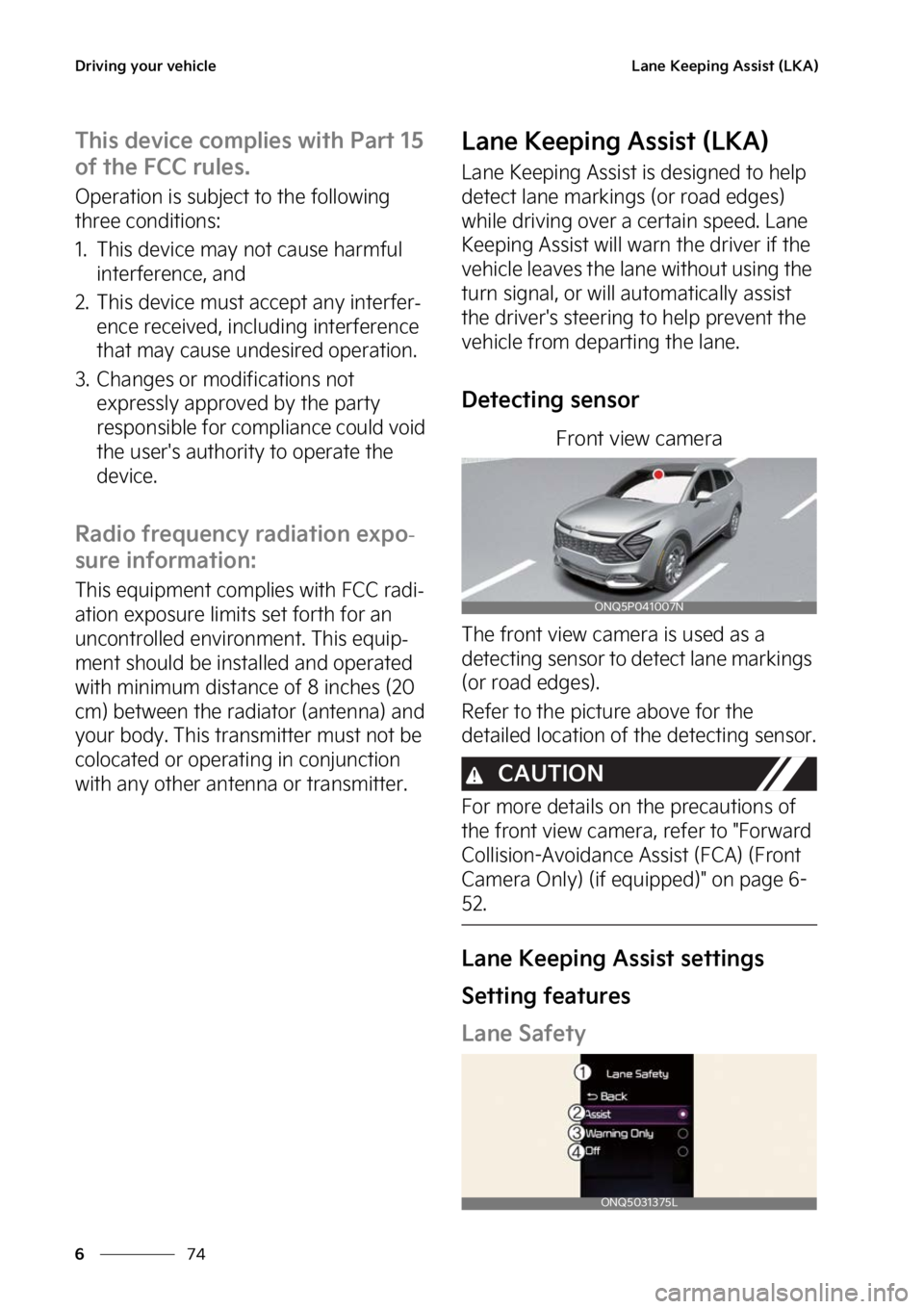 KIA SPORTAGE PHEV 2023  Owners Manual �%�S�J�W�J�O�H��Z�P�V�S��W�F�I�J�D�M�F
��
�
�-�B�O�F��,�F�F�Q�J�O�H��"�T�T�J�T�U��	�-�,�"�

�5�I�J�T��E�F�W�J�D�F��D�P�N�Q�M�J�F�T��X�J�U�I��1�B�S�U����
�P�G��U�I�F���$�$��S�V�M�F�