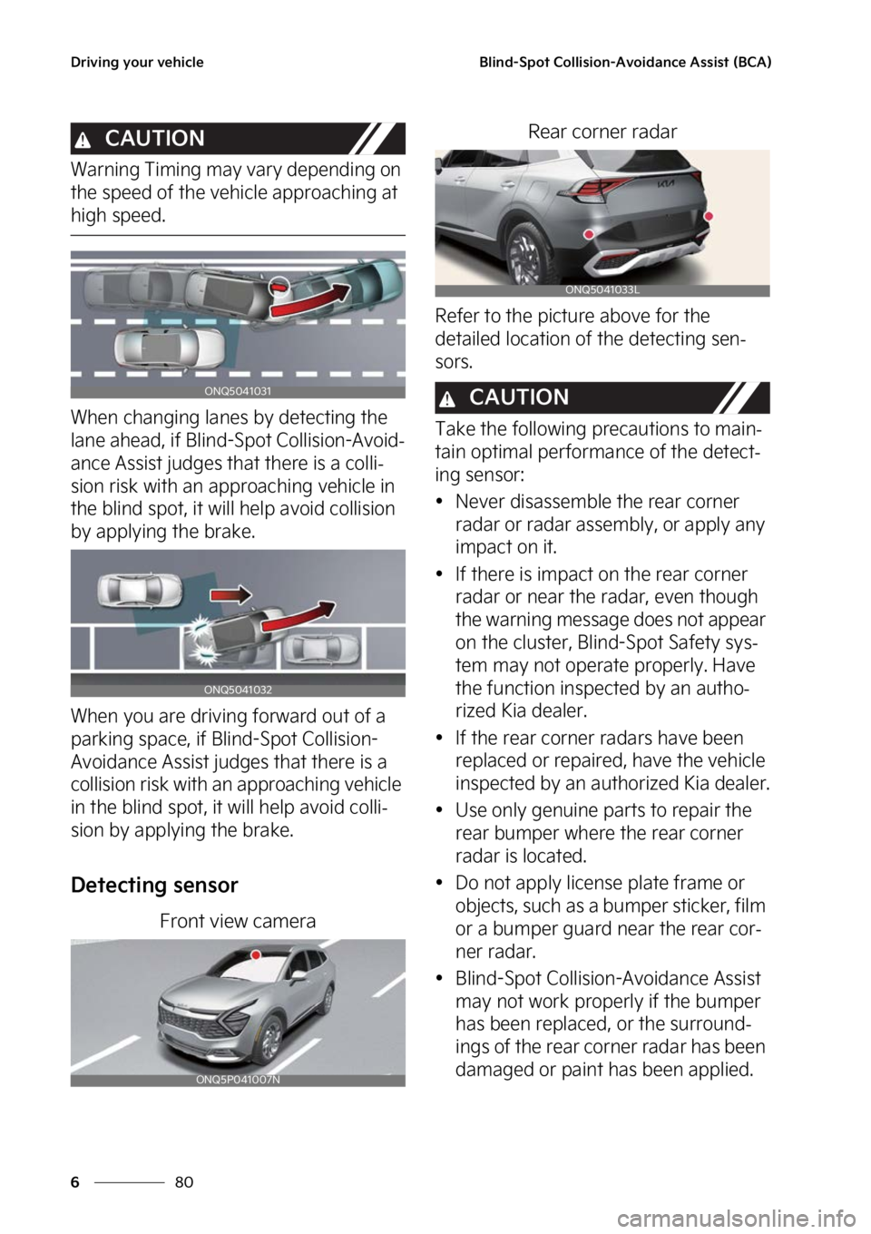 KIA SPORTAGE PHEV 2023  Owners Manual �%�S�J�W�J�O�H��Z�P�V�S��W�F�I�J�D�M�F
��
�
�#�M�J�O�E��4�Q�P�U��$�P�M�M�J�T�J�P�O��"�W�P�J�E�B�O�D�F��"�T�T�J�T�U��	�#�$�"�

�$�"�6�5�*�0�/
�8�B�S�O�J�O�H��5�J�N�J�O�H��N�B�Z��W�B�S�Z��