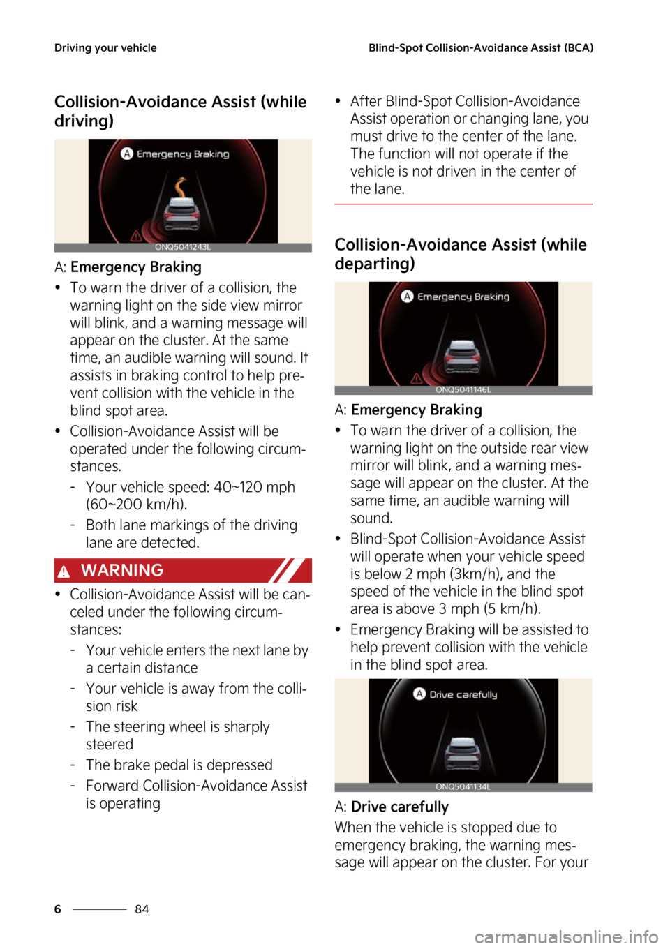 KIA SPORTAGE PHEV 2023  Owners Manual �%�S�J�W�J�O�H��Z�P�V�S��W�F�I�J�D�M�F
��
�
�#�M�J�O�E��4�Q�P�U��$�P�M�M�J�T�J�P�O��"�W�P�J�E�B�O�D�F��"�T�T�J�T�U��	�#�$�"�

�$�P�M�M�J�T�J�P�O��"�W�P�J�E�B�O�D�F��"�T�T�J�T�U��	�X�I�J�M