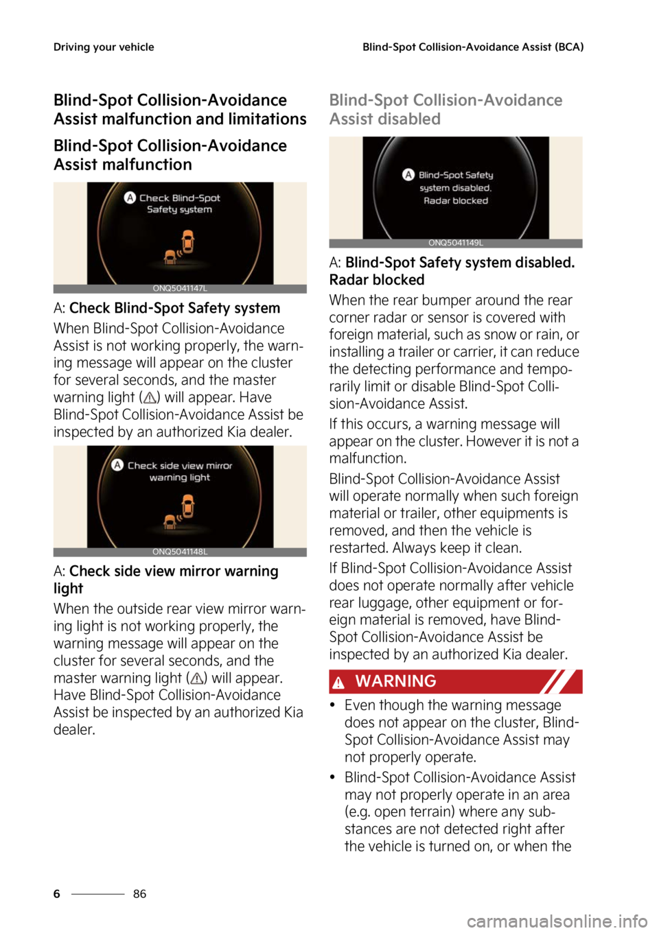 KIA SPORTAGE PHEV 2023  Owners Manual �%�S�J�W�J�O�H��Z�P�V�S��W�F�I�J�D�M�F
��
�
�#�M�J�O�E��4�Q�P�U��$�P�M�M�J�T�J�P�O��"�W�P�J�E�B�O�D�F��"�T�T�J�T�U��	�#�$�"�

�#�M�J�O�E��4�Q�P�U��$�P�M�M�J�T�J�P�O��"�W�P�J�E�B�O�D�F�
�