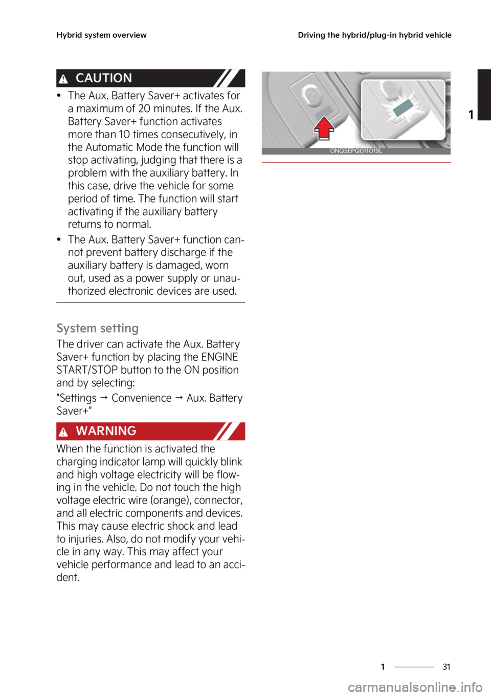 KIA SPORTAGE PHEV 2023 Owners Guide ��
�
�
�)�Z�C�S�J�E��T�Z�T�U�F�N��P�W�F�S�W�J�F�X�%�S�J�W�J�O�H��U�I�F��I�Z�C�S�J�E��Q�M�V�H��J�O��I�Z�C�S�J�E��W�F�I�J�D�M�F
�$�"�6�5�*�0�/

