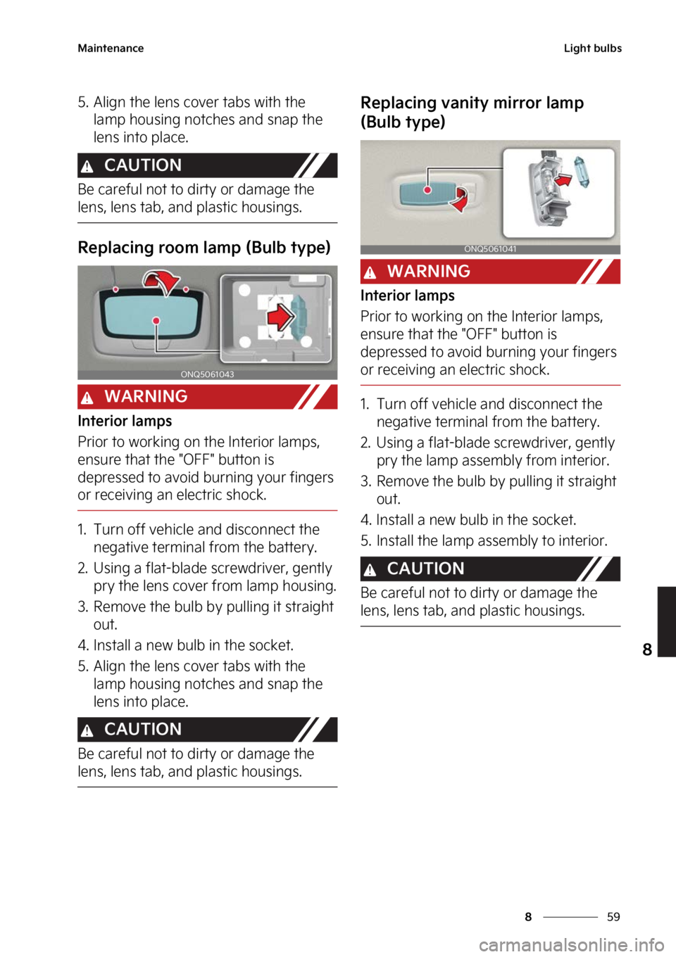 KIA SPORTAGE PHEV 2023  Owners Manual ��
�
�
�.�B�J�O�U�F�O�B�O�D�F�-�J�H�I�U��C�V�M�C�T
�� �"�M�J�H�O��U�I�F��M�F�O�T��D�P�W�F�S��U�B�C�T��X�J�U�I��U�I�F��M�B�N�Q��I�P�V�T�J�O�H��O�P�U�D�I�F�T��B�O�E��T�O�B�Q��U�I�F�
