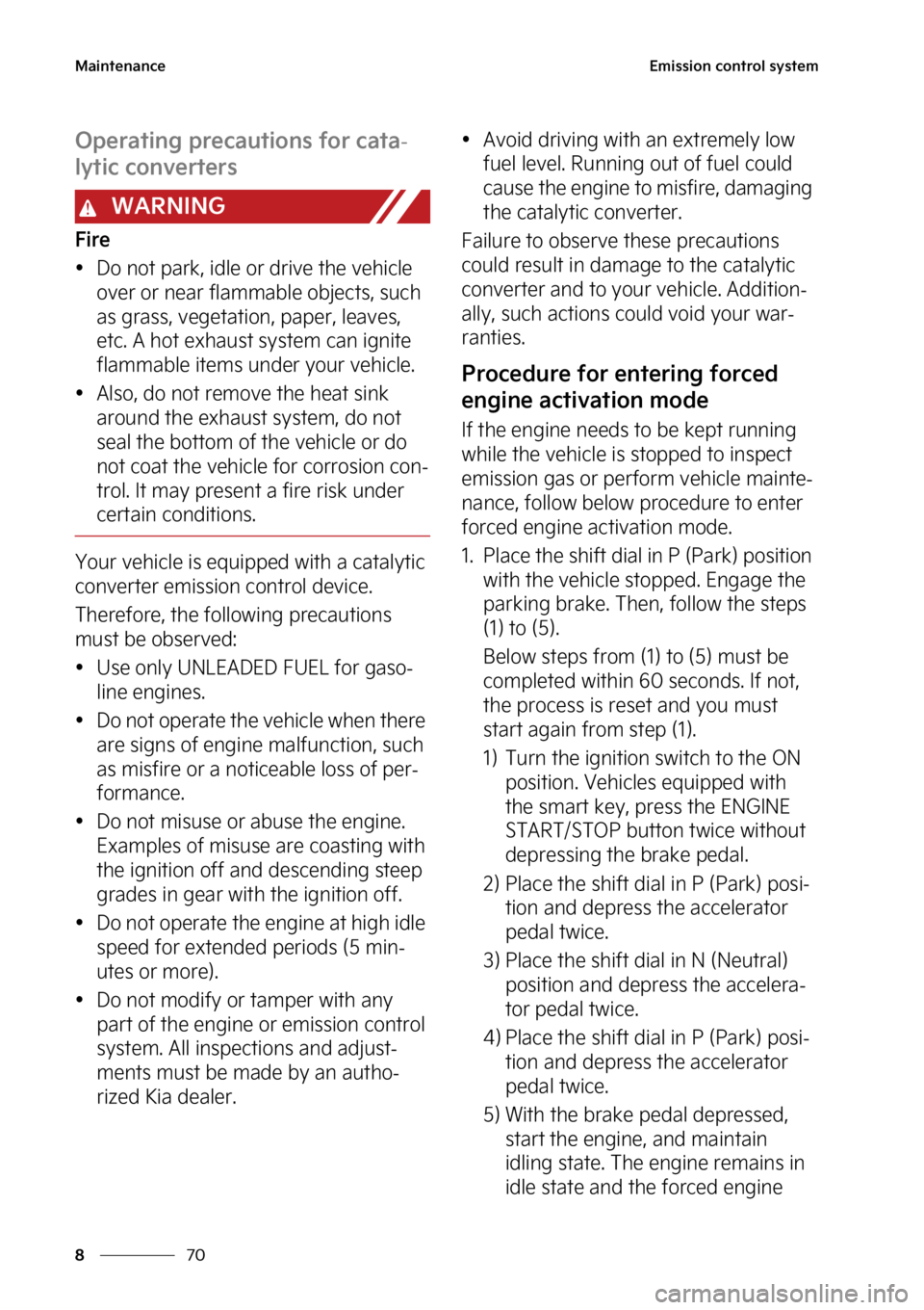 KIA SPORTAGE PHEV 2023  Owners Manual �.�B�J�O�U�F�O�B�O�D�F
��
�
�&�N�J�T�T�J�P�O��D�P�O�U�S�P�M��T�Z�T�U�F�N
�0�Q�F�S�B�U�J�O�H��Q�S�F�D�B�V�U�J�P�O�T��G�P�S��D�B�U�B-
�M�Z�U�J�D��D�P�O�W�F�S�U�F�S�T
�8�"�3�/�*�/�(
��J�S�F

