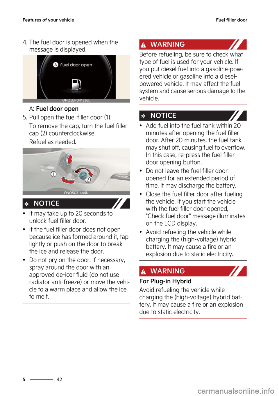 KIA SPORTAGE HYBRID 2023  Owners Manual ��F�B�U�V�S�F�T��P�G��Z�P�V�S��W�F�I�J�D�M�F
��
�
��V�F�M��G�J�M�M�F�S��E�P�P�S
�� �5�I�F��G�V�F�M��E�P�P�S��J�T��P�Q�F�O�F�E��X�I�F�O��U�I�F�
�N�F�T�T�B�H�F��J�T��E�J�T�Q�M�B�Z�F
