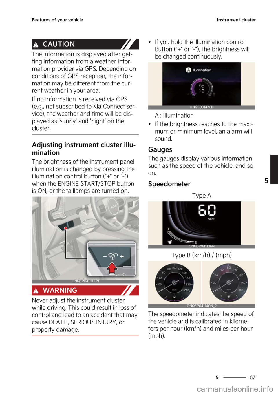 KIA SPORTAGE HYBRID 2023  Owners Manual ��
�
�
��F�B�U�V�S�F�T��P�G��Z�P�V�S��W�F�I�J�D�M�F�*�O�T�U�S�V�N�F�O�U��D�M�V�T�U�F�S
�$�"�6�5�*�0�/
�5�I�F��J�O�G�P�S�N�B�U�J�P�O��J�T��E�J�T�Q�M�B�Z�F�E��B�G�U�F�S��H�F�U-
�U�J�O�H��