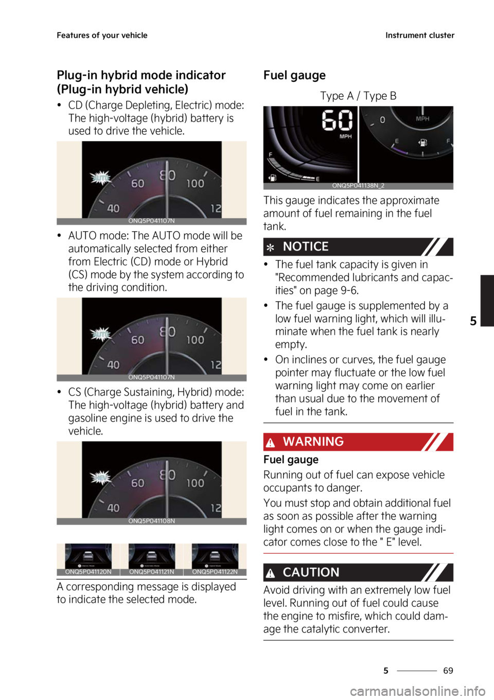 KIA SPORTAGE HYBRID 2023  Owners Manual ��
�
�
��F�B�U�V�S�F�T��P�G��Z�P�V�S��W�F�I�J�D�M�F�*�O�T�U�S�V�N�F�O�U��D�M�V�T�U�F�S
�1�M�V�H��J�O��I�Z�C�S�J�E��N�P�E�F��J�O�E�J�D�B�U�P�S�
�	�1�M�V�H��J�O��I�Z�C�S�J�E��W�F�I�J�D�