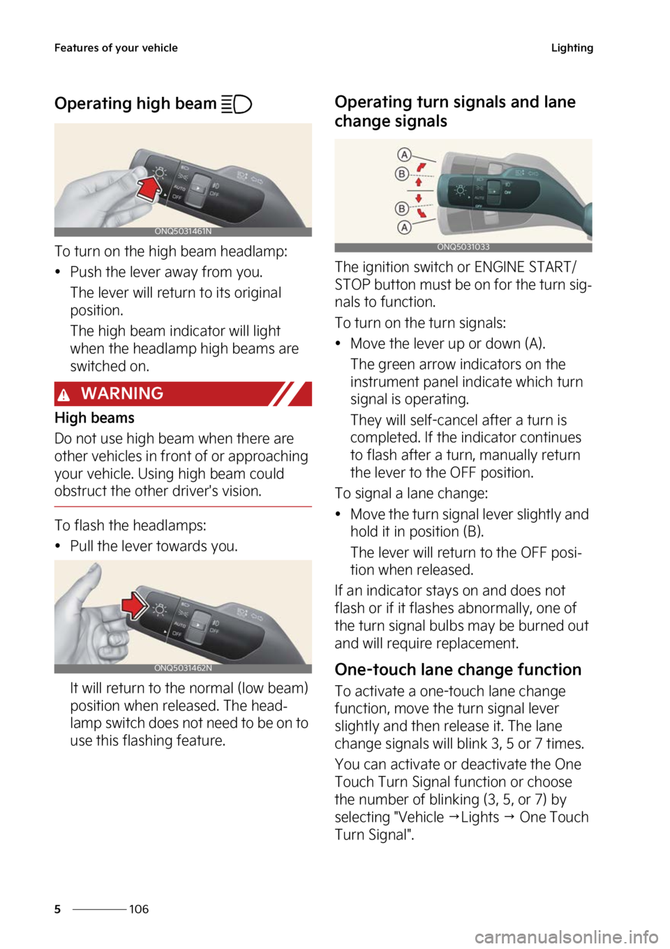 KIA SPORTAGE HYBRID 2023  Owners Manual ��F�B�U�V�S�F�T��P�G��Z�P�V�S��W�F�I�J�D�M�F
���
�
�-�J�H�I�U�J�O�H
�0�Q�F�S�B�U�J�O�H��I�J�H�I��C�F�B�N�
�5�P��U�V�S�O��P�O��U�I�F��I�J�H�I��C�F�B�N��I�F�B�E�M�B�N�Q�
