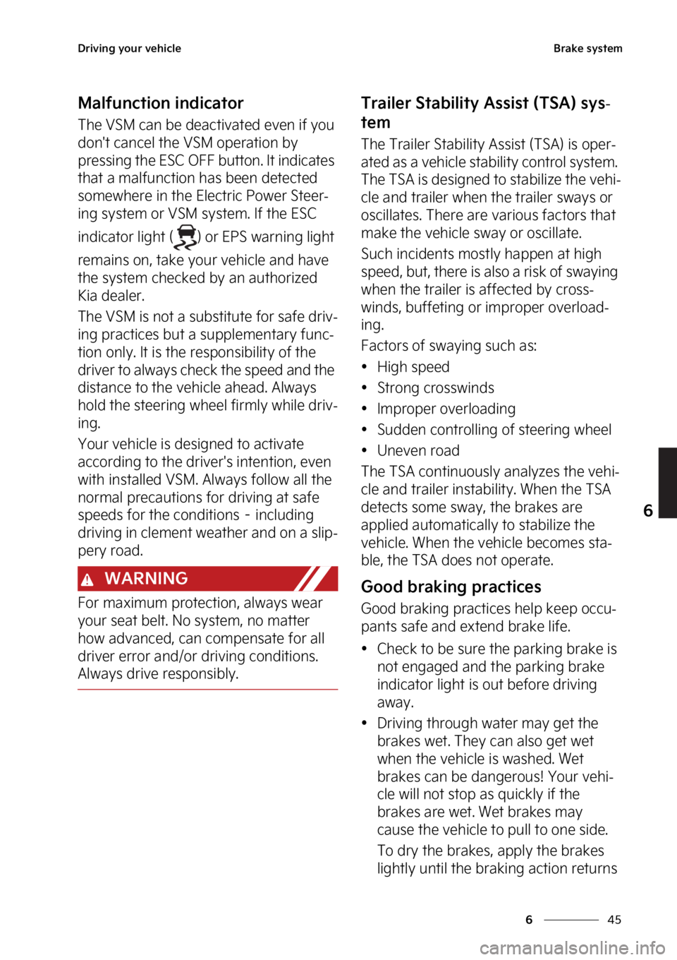 KIA SPORTAGE HYBRID 2023  Owners Manual ��
�
�
�%�S�J�W�J�O�H��Z�P�V�S��W�F�I�J�D�M�F�#�S�B�L�F��T�Z�T�U�F�N
�.�B�M�G�V�O�D�U�J�P�O��J�O�E�J�D�B�U�P�S
�5�I�F��7�4�.��D�B�O��C�F��E�F�B�D�U�J�W�B�U�F�E��F�W�F�O��J�G��Z�P�V�
�E