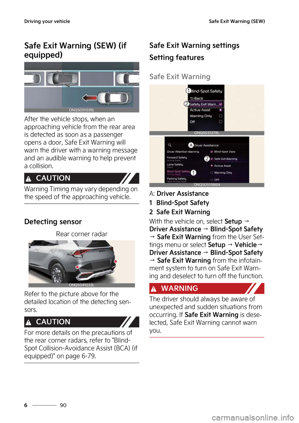 KIA SPORTAGE HYBRID 2023  Owners Manual �%�S�J�W�J�O�H��Z�P�V�S��W�F�I�J�D�M�F
��
�
�4�B�G�F��&�Y�J�U��8�B�S�O�J�O�H��	�4�&�8�

�4�B�G�F��&�Y�J�U��8�B�S�O�J�O�H��	�4�&�8�
��	�J�G�
�F�R�V�J�Q�Q�F�E�

�"�G�U�F�S��U�I�F��W�F�I�J