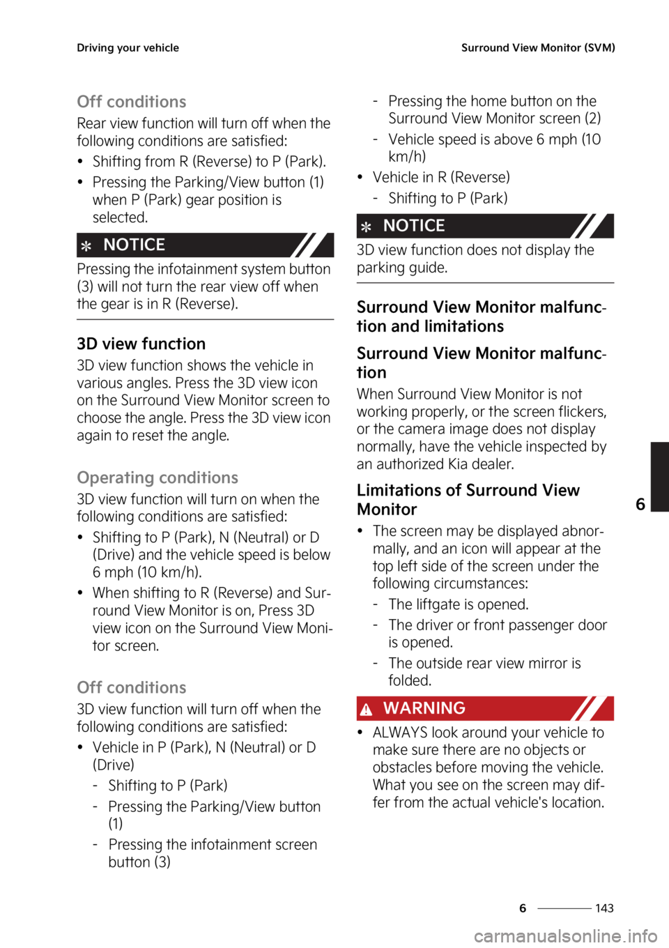 KIA SPORTAGE HYBRID 2023  Owners Manual ���
�
�
�%�S�J�W�J�O�H��Z�P�V�S��W�F�I�J�D�M�F�4�V�S�S�P�V�O�E��7�J�F�X��.�P�O�J�U�P�S��	�4�7�.�

�0�G�G��D�P�O�E�J�U�J�P�O�T
�3�F�B�S��W�J�F�X��G�V�O�D�U�J�P�O��X�J�M�M��U�V�S�O��P�G�