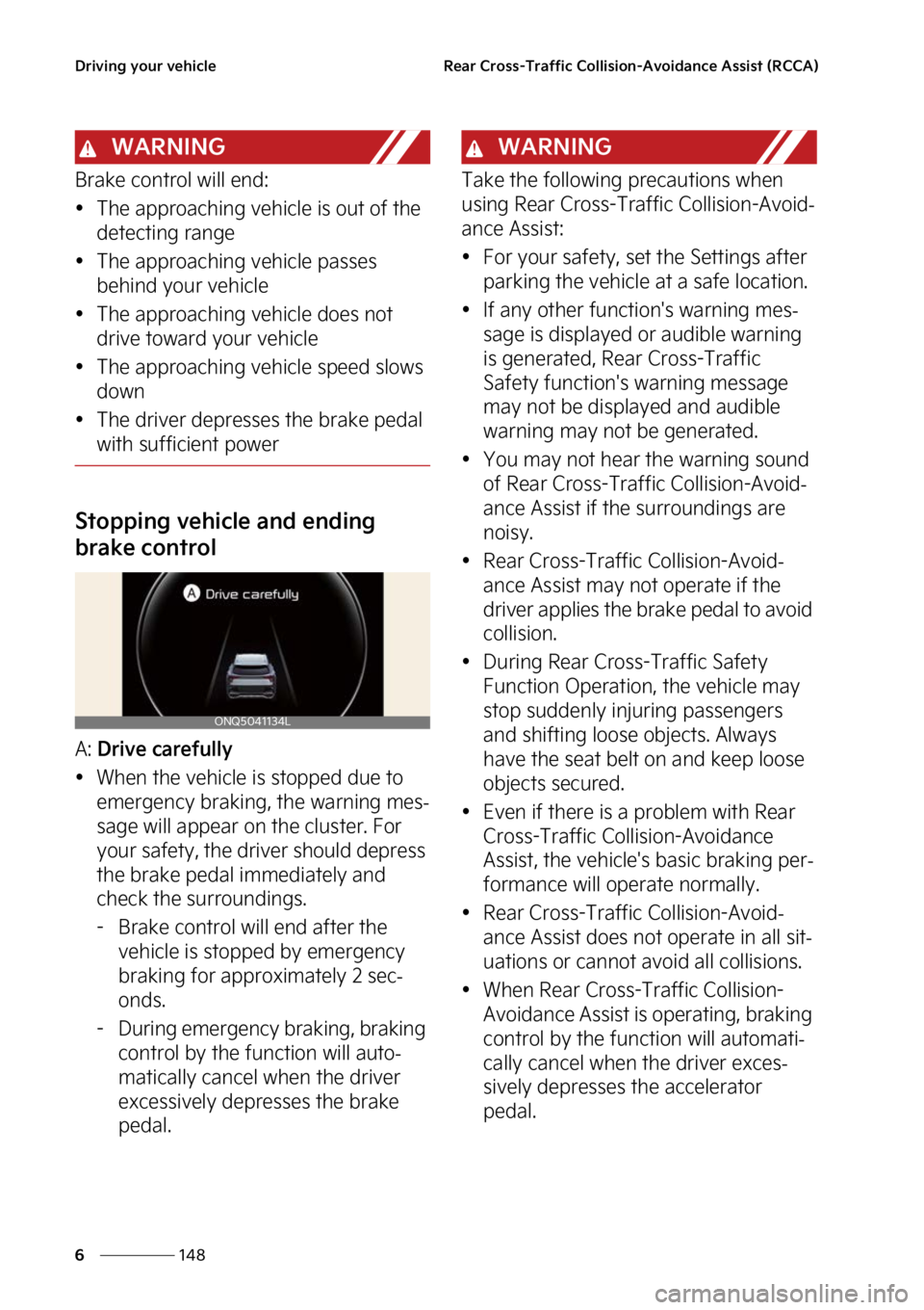 KIA SPORTAGE HYBRID 2023  Owners Manual �%�S�J�W�J�O�H��Z�P�V�S��W�F�I�J�D�M�F
���
�
�3�F�B�S��$�S�P�T�T��5�S�B�G�G�J�D��$�P�M�M�J�T�J�P�O��"�W�P�J�E�B�O�D�F��"�T�T�J�T�U��	�3�$�$�"�

�8�"�3�/�*�/�(
�#�S�B�L�F��D�P�O�U�S�P�M��