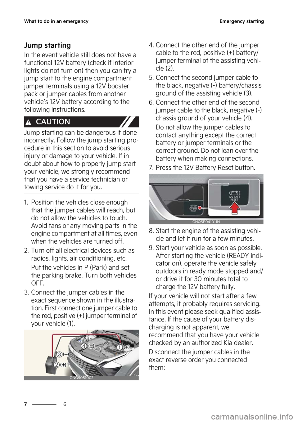 KIA SPORTAGE HYBRID 2023  Owners Manual �8�I�B�U��U�P��E�P��J�O��B�O��F�N�F�S�H�F�O�D�Z
�
�
�&�N�F�S�H�F�O�D�Z��T�U�B�S�U�J�O�H
�+�V�N�Q��T�U�B�S�U�J�O�H
�*�O��U�I�F��F�W�F�O�U��W�F�I�J�D�M�F��T �U�J�M�M��E�P�F�T��O�P�U��I�B