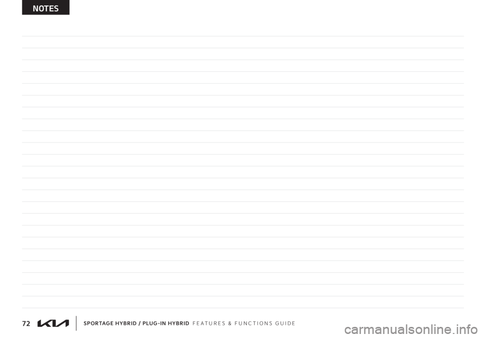 KIA SPORTAGE HYBRID 2023  Features and Functions Guide 72SPORTAGE HYBRID / PLUG-IN HYBRID  FEATURES & FUNCTIONS GUIDE
NOTES 