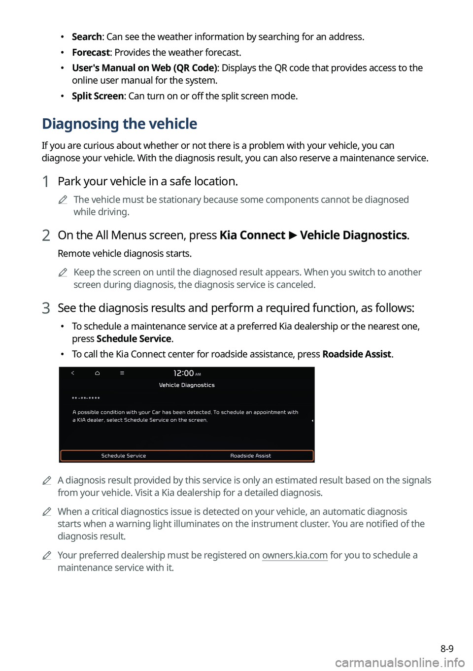 KIA SPORTAGE HYBRID 2023 Navigation System Quick Reference Guide 8-9
KIA SPORTAGE HYBRID 2023 Navigation System Quick Reference Guide 8-9