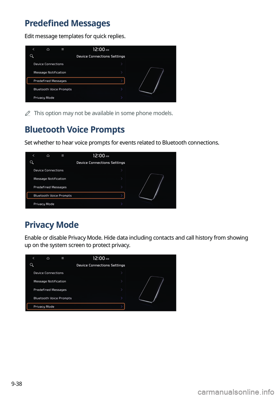 KIA SPORTAGE HYBRID 2023 Navigation System Quick Reference Guide 9-38
Predefined Messages
Edit message templates for quick replies.
AThis option may not be available in some phone models.
Bluetooth Voice Prompts
Set whether to hear voice prompts for events related KIA SPORTAGE HYBRID 2023 Navigation System Quick Reference Guide 9-38
Predefined Messages
Edit message templates for quick replies.
AThis option may not be available in some phone models.
Bluetooth Voice Prompts
Set whether to hear voice prompts for events related