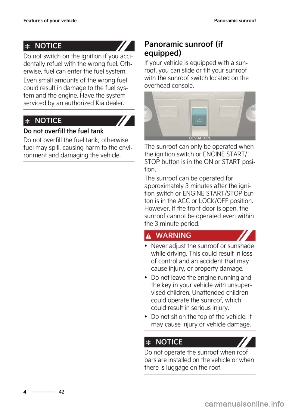 KIA SPORTAGE 2023  Owners Manual ��F�B�U�V�S�F�T��P�G��Z�P�V�S��W�F�I�J�D�M�F
��
�
�1�B�O�P�S�B�N�J�D��T�V�O�S�P�P�G
�/�0�5�*�$�&
�%�P��O�P�U��T�X�J�U�D�I��P�O��U�I�F��J�H�O�J�U�J�P�O��J�G��Z�P�V��B�D�D�J-
�E�F�O�U�B�