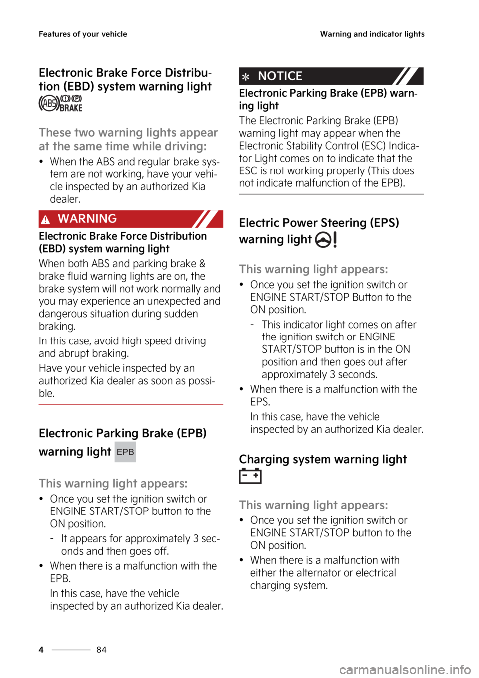 KIA SPORTAGE 2023  Owners Manual ��F�B�U�V�S�F�T��P�G��Z�P�V�S��W�F�I�J�D�M�F
��
�
�8�B�S�O�J�O�H��B�O�E��J�O�E�J�D�B�U�P�S��M�J�H�I�U�T
�&�M�F�D�U�S�P�O�J�D��#�S�B�L�F���P�S�D�F��%�J�T�U�S�J�C�V-
�U�J�P�O��	�&�#�%�
�
