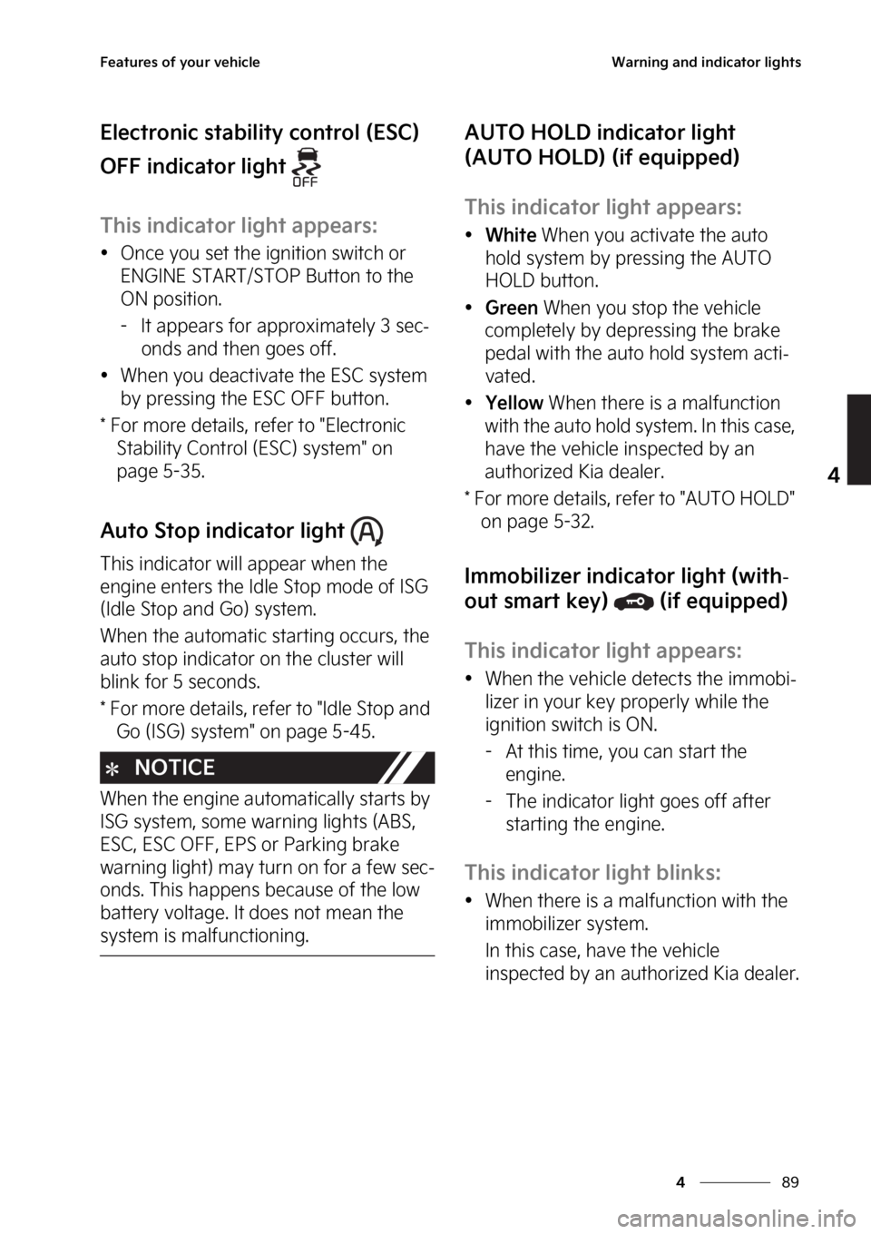 KIA SPORTAGE 2023  Owners Manual ��
�
�
��F�B�U�V�S�F�T��P�G��Z�P�V�S��W�F�I�J�D�M�F�8�B�S�O�J�O�H��B�O�E��J�O�E�J�D�B�U�P�S��M�J�H�I�U�T
�&�M�F�D�U�S�P�O�J�D��T�U�B�C�J�M�J�U�Z��D�P�O�U�S�P�M��	�&�4�$�
�
�0����J�O�