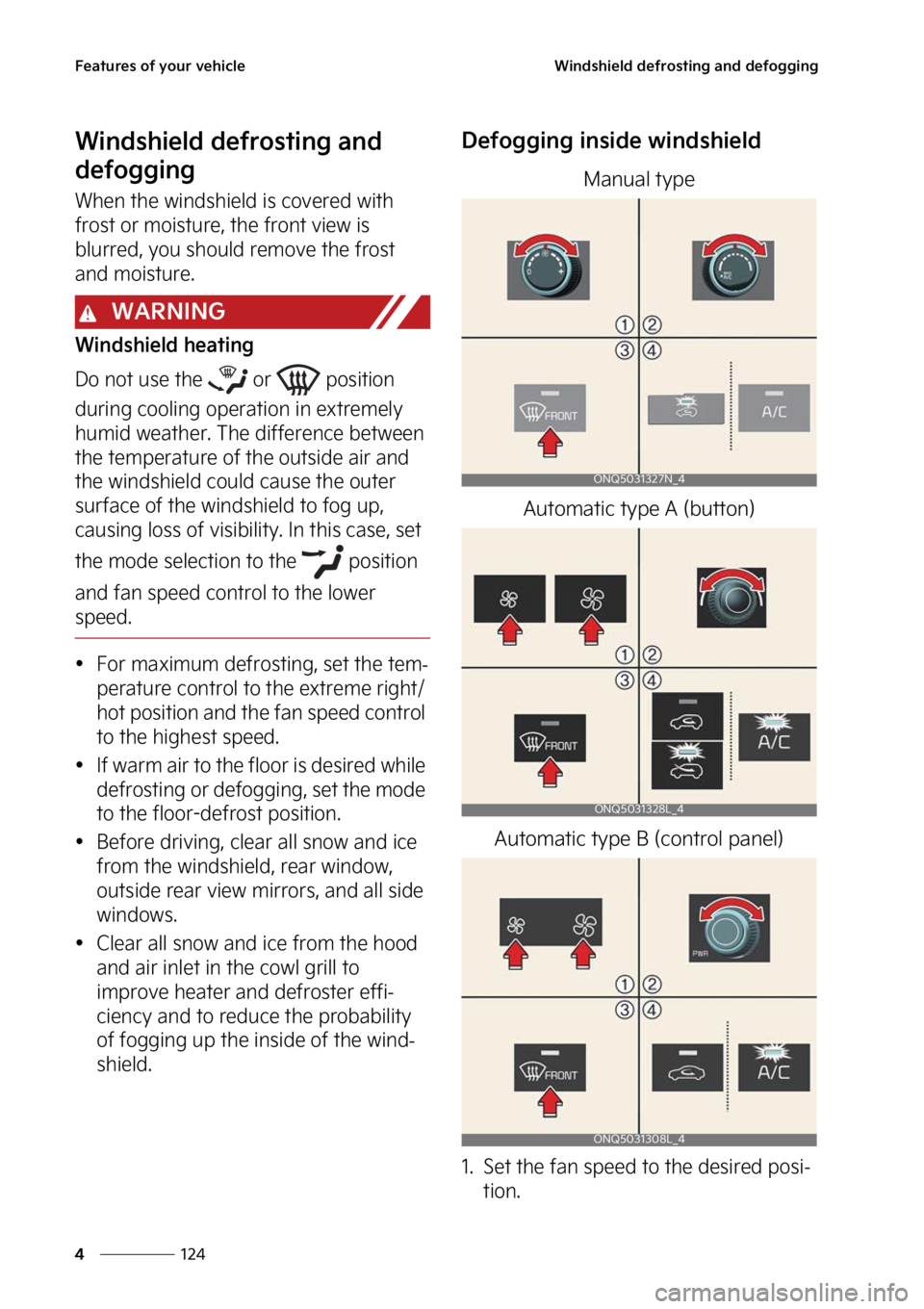 KIA SPORTAGE 2023  Owners Manual ��F�B�U�V�S�F�T��P�G��Z�P�V�S��W�F�I�J�D�M�F
���
�
�8�J�O�E�T�I�J�F�M�E��E�F�G�S�P�T�U�J�O�H��B�O�E��E�F�G�P�H�H�J�O�H
�8�J�O�E�T�I�J�F�M�E��E�F�G�S�P�T�U�J�O�H��B�O�E�
�E�F�G�P�H�H�J�O�
