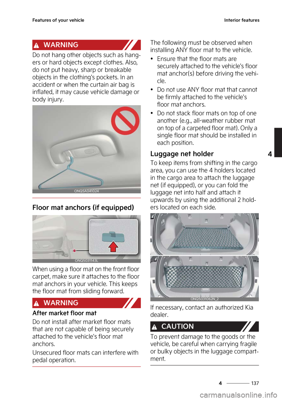 KIA SPORTAGE 2023  Owners Manual ���
�
�
��F�B�U�V�S�F�T��P�G��Z�P�V�S��W�F�I�J�D�M�F�*�O�U�F�S�J�P�S��G�F�B�U�V�S�F�T
�8�"�3�/�*�/�(
�%�P��O�P�U��I�B�O�H��P�U�I�F�S��P�C�K�F�D�U�T��T�V�D�I��B�T��I�B�O�H-
�F�S�T��P�