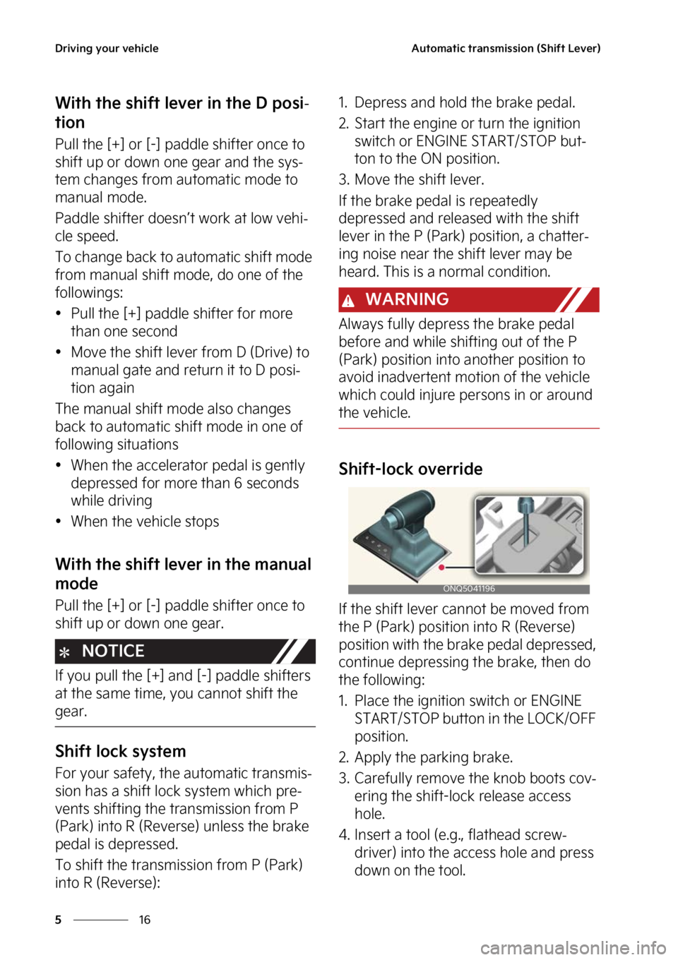 KIA SPORTAGE 2023  Owners Manual �%�S�J�W�J�O�H��Z�P�V�S��W�F�I�J�D�M�F
��
�
�"�V�U�P�N�B�U�J�D��U�S�B�O�T�N�J�T�T�J�P�O��	�4�I�J�G�U��-�F�W�F�S�

�8�J�U�I��U�I�F��T�I�J�G�U��M�F�W�F�S��J�O��U�I�F��%��Q�P�T�J-
�U�J�P�O